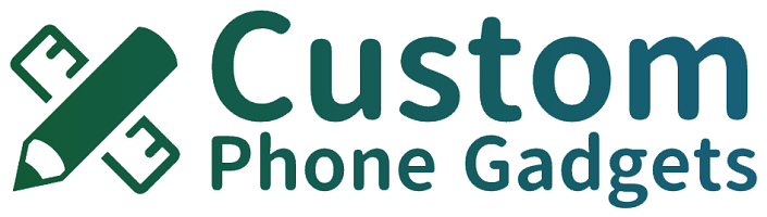 Custom Phone Gadgets